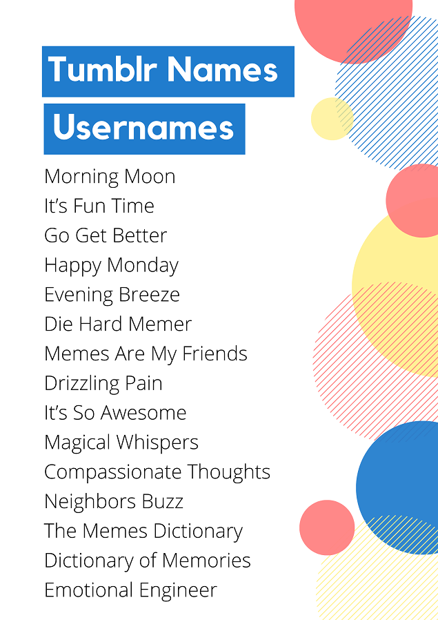 210 Best Tumblr Names Collection | Tumblr Usernames