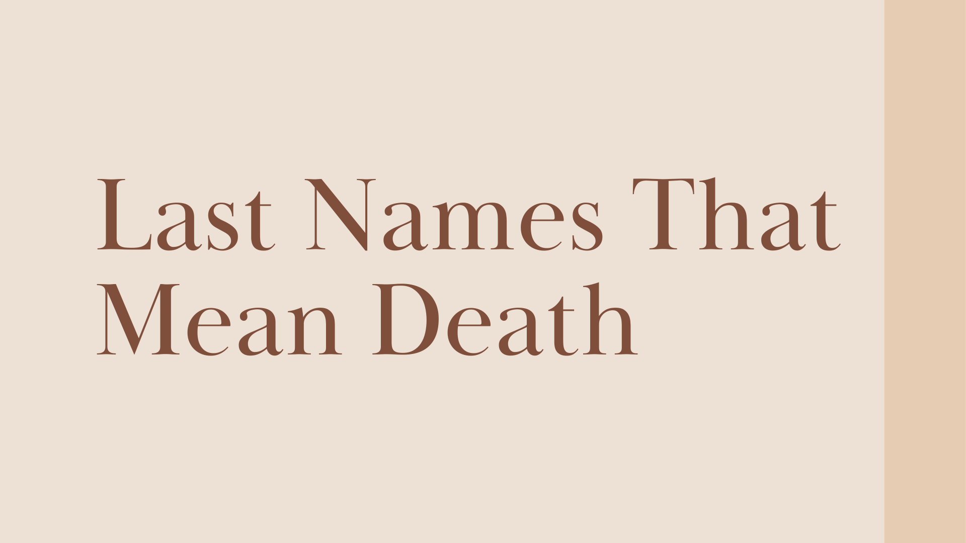 20 Last Names That Mean Death NamesBuddy