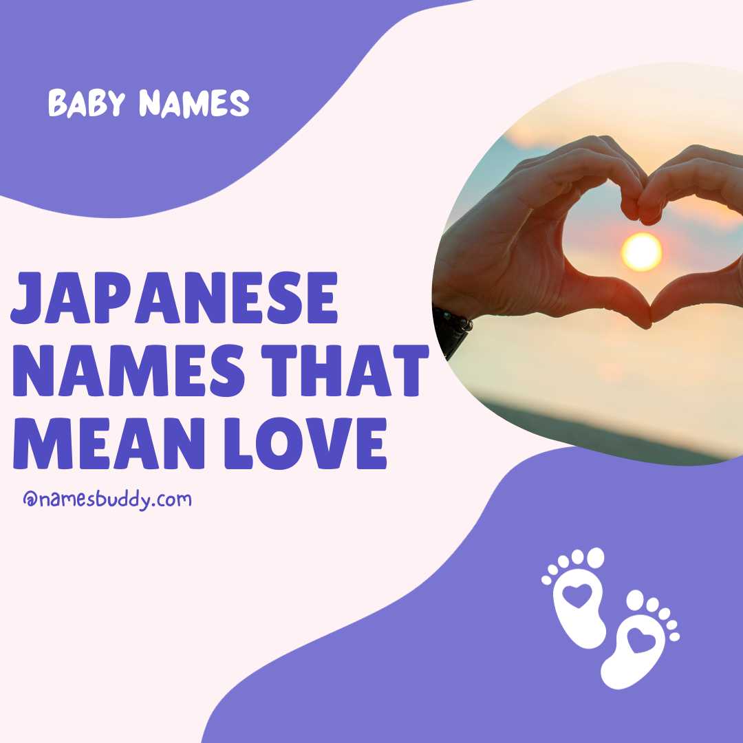 30-japanese-names-that-mean-love-namesbuddy