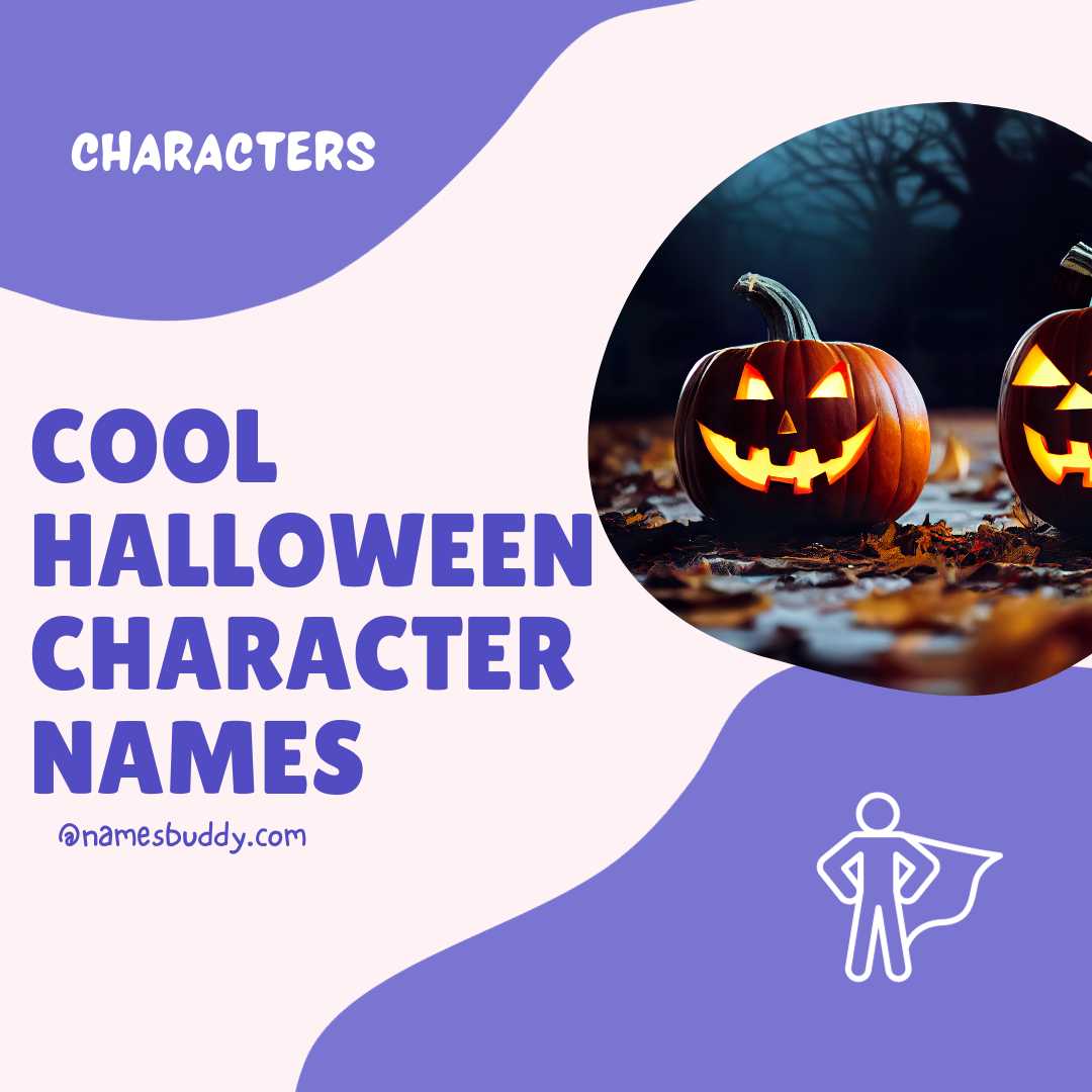 Creative Halloween Character Names NamesBuddy