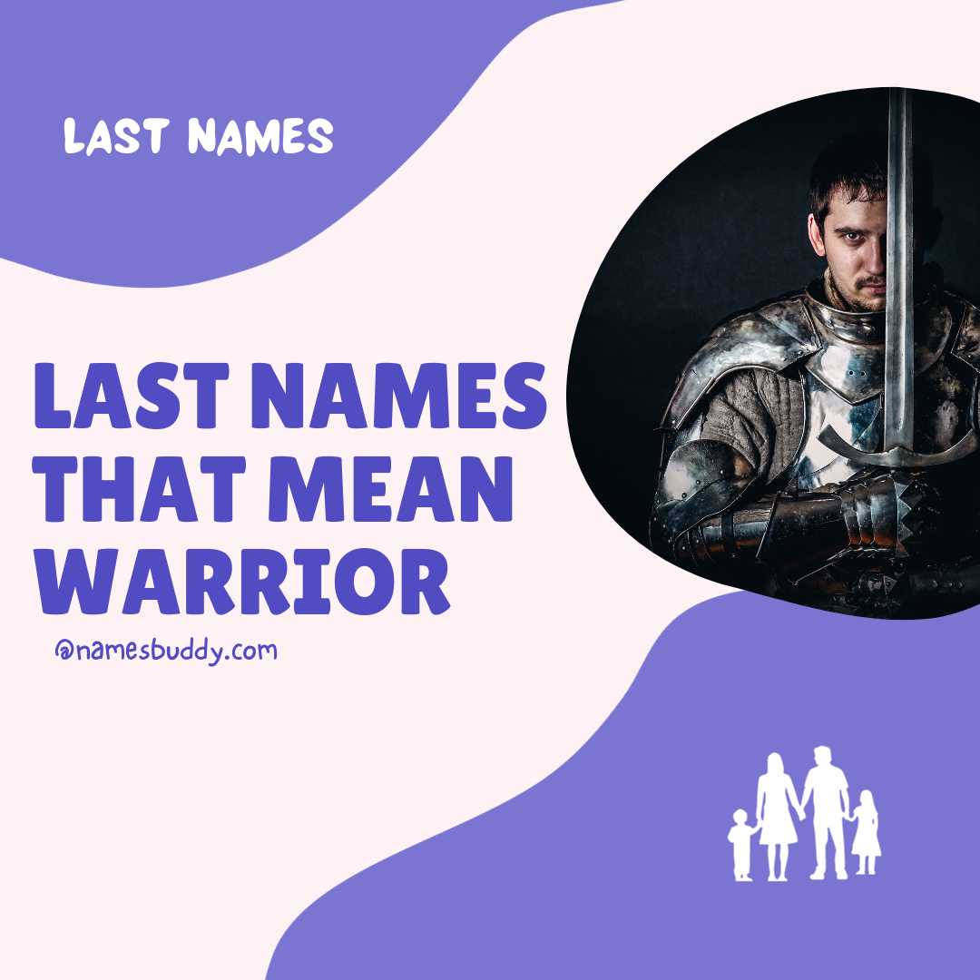 32-last-names-that-mean-warrior-protector-namesbuddy