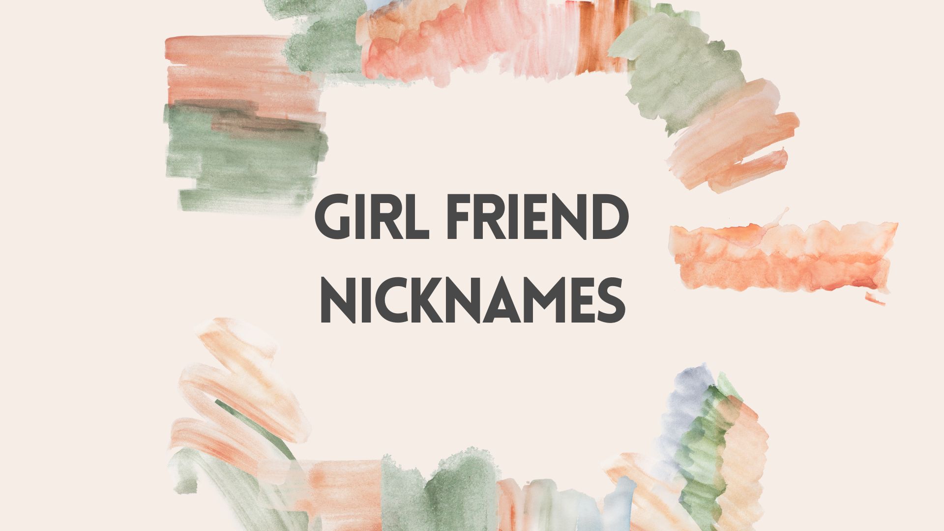 100 Cute Nicknames for Girlfriend