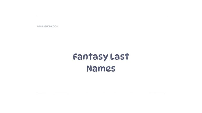 100 Unique Fantasy Last Names