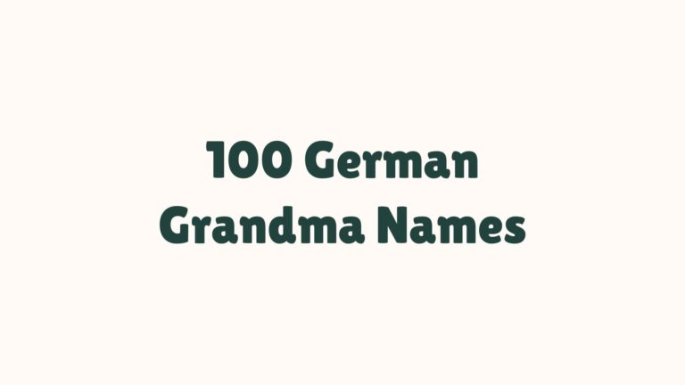 100 Cool German Grandma Names