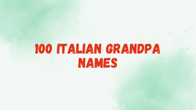 100 Cool Italian Grandpa Names