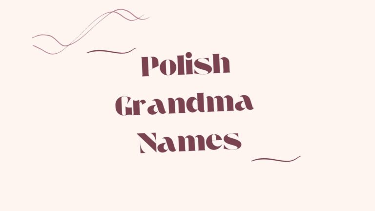 100 Cool Polish Grandma Names