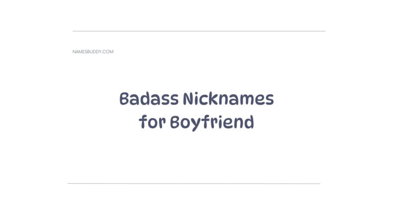 100 Badass Nicknames for Boyfriend