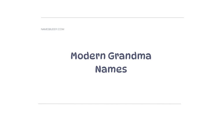 100 Modern Grandma Names