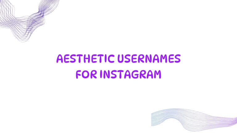 100 Aesthetic Usernames for Instagram