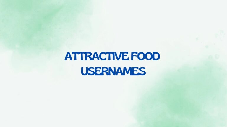 100 Attractive Food Related Usernames