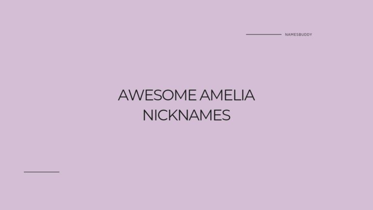 100 Awesome Amelia Nicknames