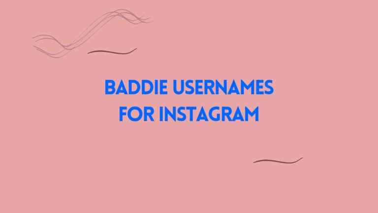 100 Baddie Usernames For Instagram