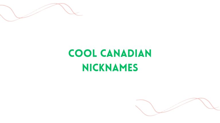 100 Cool Canadian Nicknames