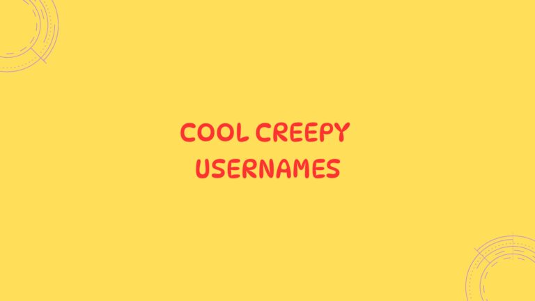 100 Cool Creepy Usernames