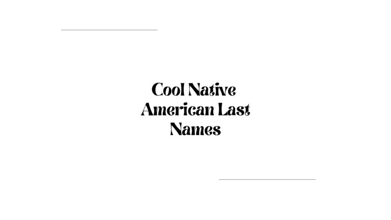 100 Cool Native American Last Names