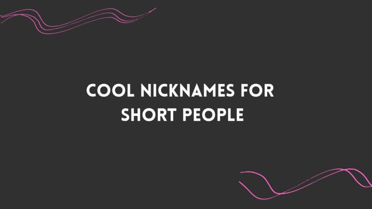 100 Cool Nicknames For Short People