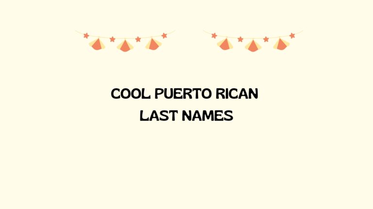 100 Cool Puerto Rican Last Names