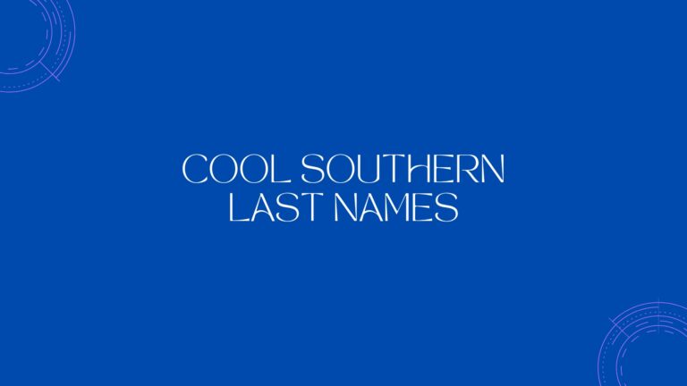 100 Cool Southern Last Names