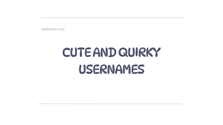 100 Cute And Quirky Usernames