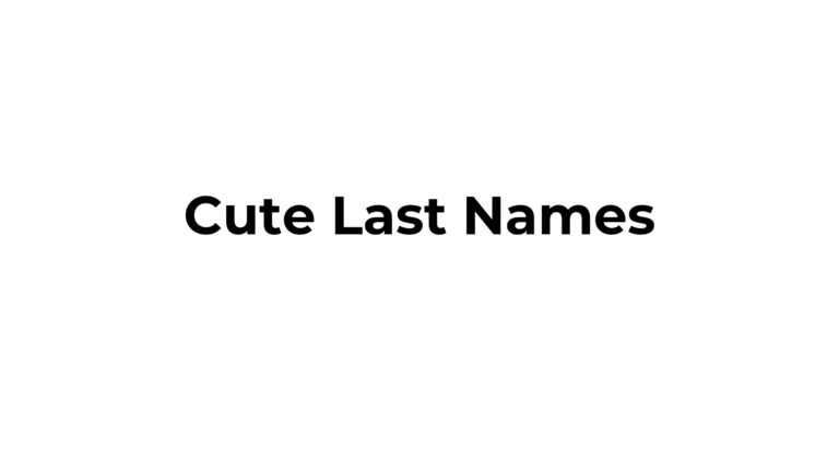 100 Cute Last Names