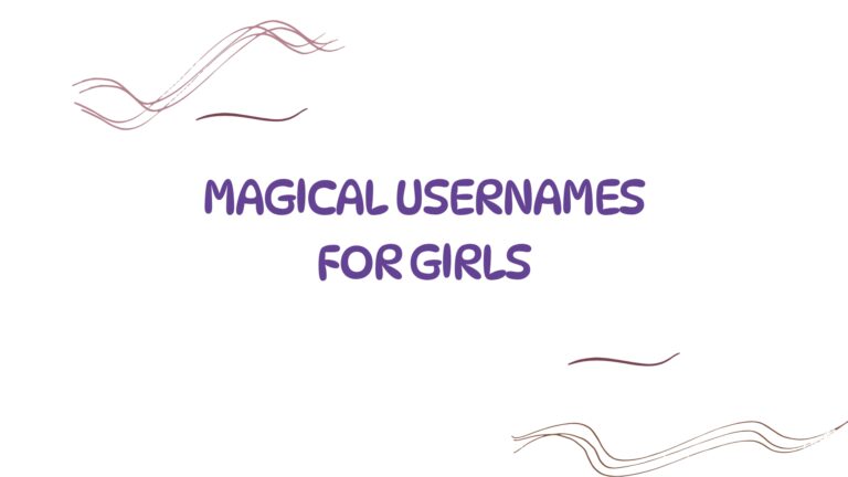 100 Magical Usernames For Girls