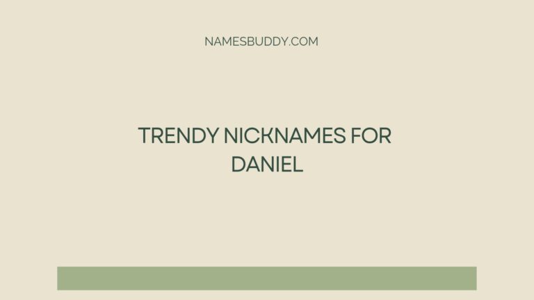 100 Trendy Nicknames For Daniel