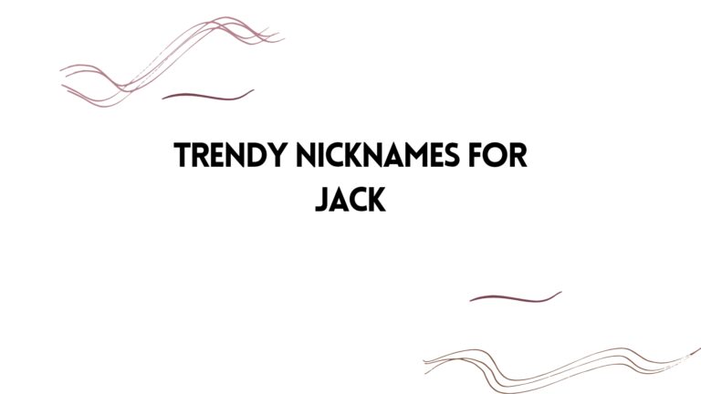 100 Trendy Nicknames For Jack