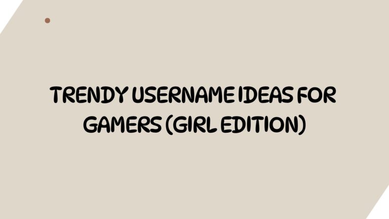 100 Trendy Username Ideas For Gamers (Girl Edition)