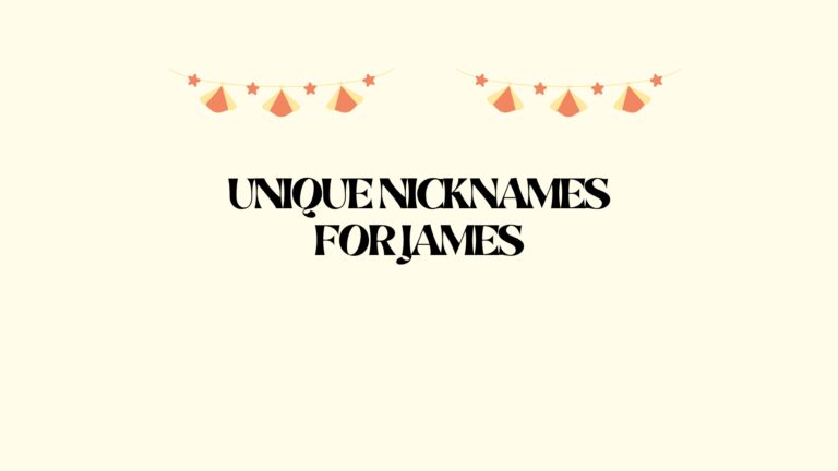 100 Unique Nicknames For James