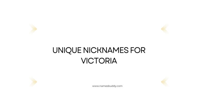 100 Unique Nicknames For Victoria