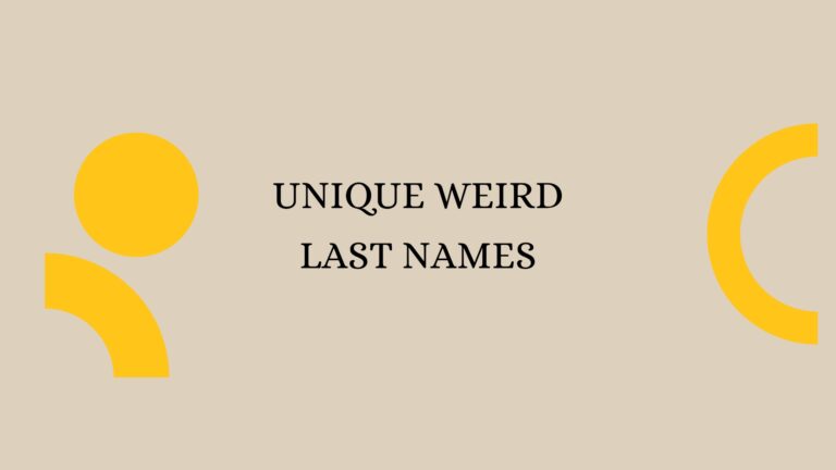 100 Unique Weird Last Names