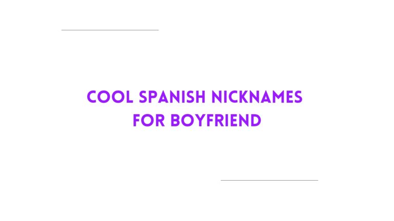 100 Cool Spanish Nicknames For Boyfriend