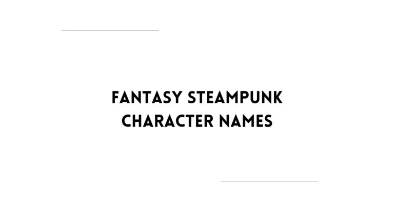 100 Fantasy Steampunk Character Names