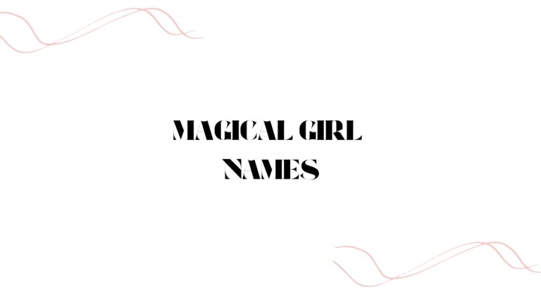 100 Magical Girl Names