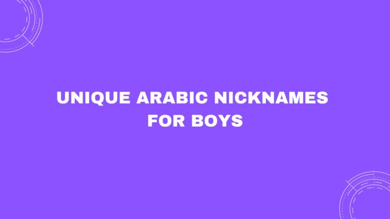 100 Unique Arabic nicknames For Boys