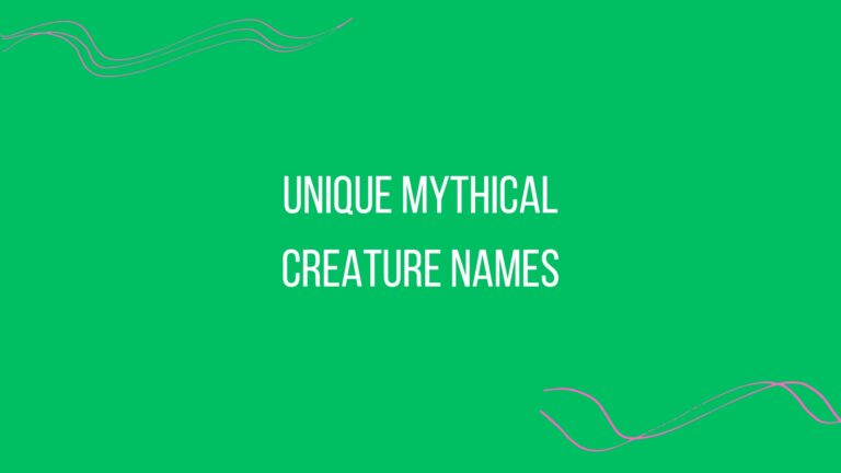 100 Unique Mythical Creature Names